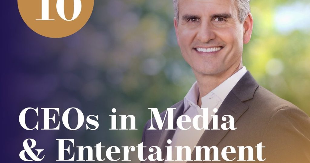 Top 10: CEOs in Media & Entertainment