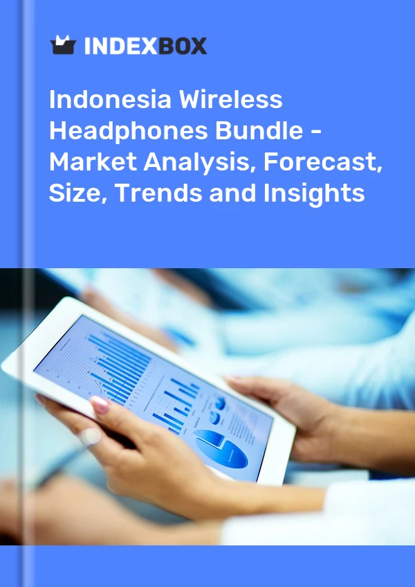 Wireless Headphones Bundle Market in Indonesia | Report – IndexBox