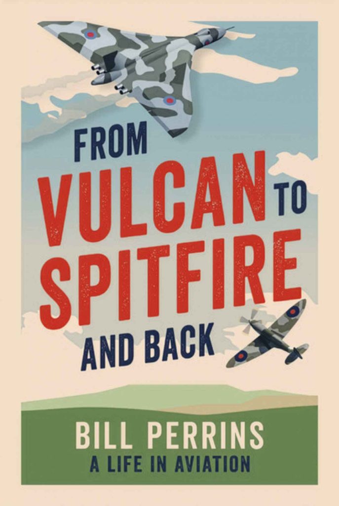 From Vulcan to Spitfire and Back: A Life in Aviation : : FLYER