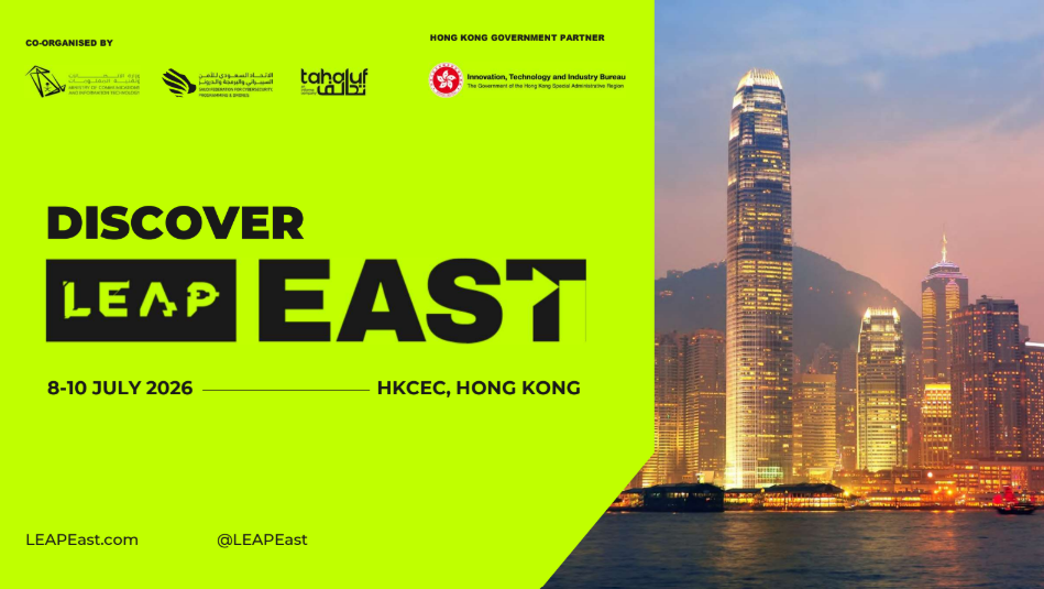 Saudi-APAC Capital Corridor Solidifies as LEAP East Secures Absolute Hong Kong Government Backing