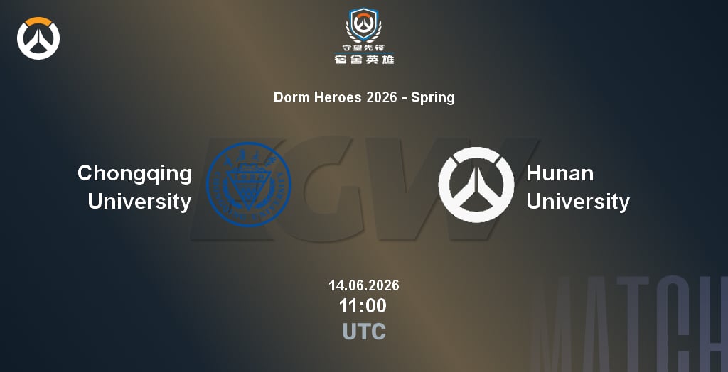 Chongqing University VS Hunan University ➥ Overwatch ➥ Betting Tips, Stream, LiveScore, Results on EGW☕