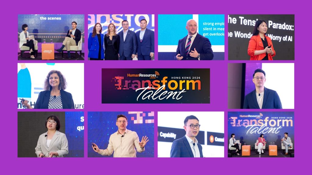 “People don’t resist change – they resist change without context”: Key takeaways from Transform Talent Hong Kong