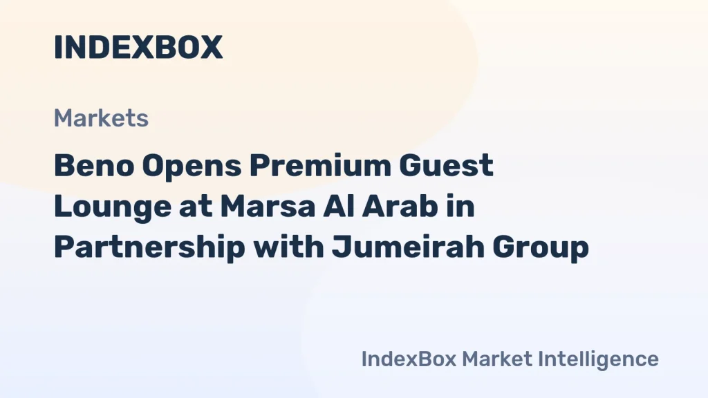 Beno Launches Luxury Guest Lounge at Marsa Al Arab Marina, Dubai | Jumeirah Partnership – News and Statistics